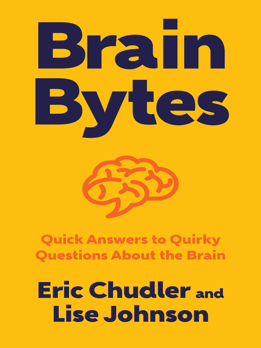 Title details for Brain Bytes by Eric Chudler - Wait list